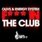 F*** in the Club (Hever Jara Remix) - Olivs & Energy System lyrics