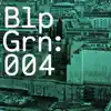 Blpgrn004 - Single album lyrics, reviews, download