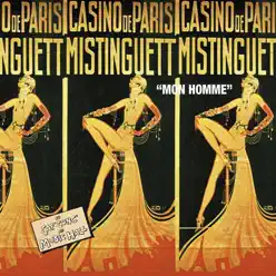 Du Çaf' Conc' au Music Hall : Mon homme - Mistinguett Du Çaf' Conc' au Music Hall : Mon homme - Mistinguett