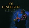A Flower Is A Lovesome Thing  - Joe Henderson 