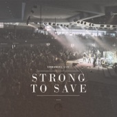 Strong To Save (Live) artwork