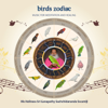 Birds Zodiac: Music for Meditation and Healing - Sri Ganapathy Sachchidananda Swamiji