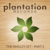 Plantation Records - The Singles Set, Pt. 2