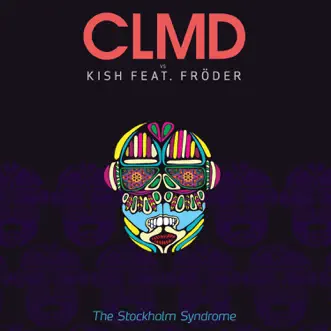 The Stockholm Syndrome (feat. Fröder) [CLMD Extended Version] by CLMD & Kish song reviws