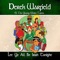 Dusty Dublin Streets Set (Slip Jigs) - Derek Warfield & The Young Wolfe Tones lyrics