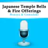 Japanese Temple Bells & Fire Offerings album lyrics, reviews, download