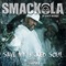 Save My Wicked Soul (feat. Kung Fu Vampire) - Smackola lyrics