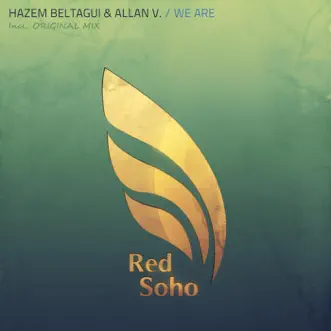 We Are - Single by Hazem Beltagui & Allan V. album reviews, ratings, credits