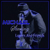 MICHAEL STERLING - Lovers and Friends