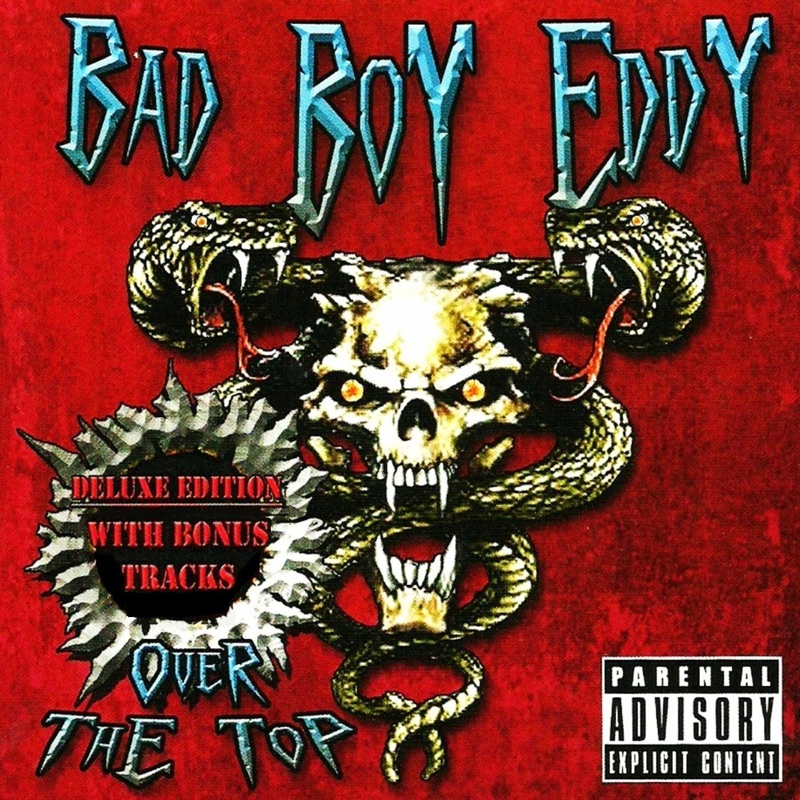 Bad away. Bad boy. Freaking Bad альбом. Альбом Top Deluxe. Bad boy Eddy 2016 - take a bite Outta this!.