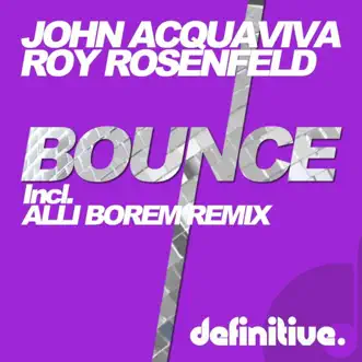 Bounce - Single by John Acquaviva & Roy Rosenfeld album reviews, ratings, credits