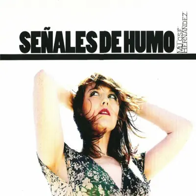 Señales de Humo - María José Hernández