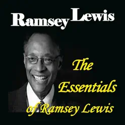 The Essentials of Ramsey Lewis - Ramsey Lewis The Essentials of Ramsey Lewis - Ramsey Lewis