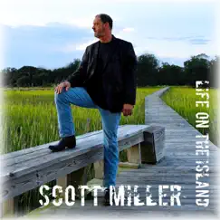 Life On the Island by Scott Miller album reviews, ratings, credits