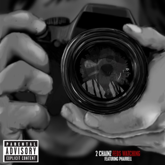 Cover artwork for Feds Watching (feat. Pharrell)