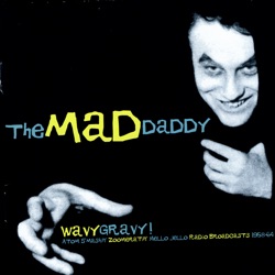 The Mad Daddy - Immaculate Conception Record Hop