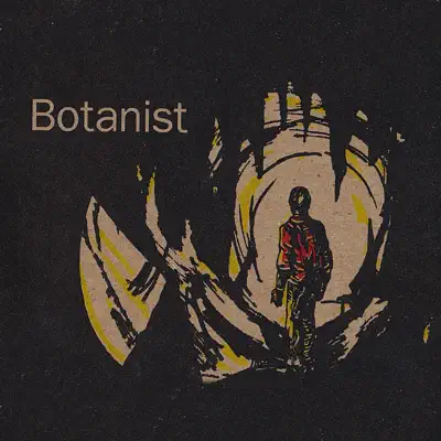 Botanist - Botanist Botanist - Botanist