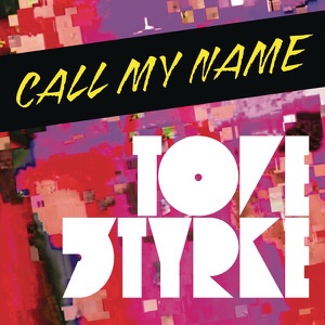 Tove Styrke - Call My Name - 排舞 音樂