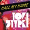 Call My Name - Tove Styrke lyrics