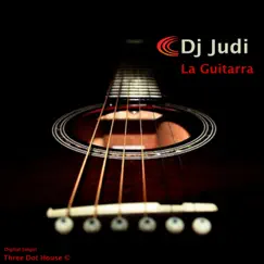 La Guitarra - Single by Dj Judi album reviews, ratings, credits