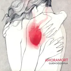 Amoramort - Guiem Soldevila Amoramort - Guiem Soldevila