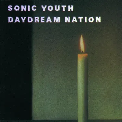 Daydream Nation (Deluxe Edition) - Sonic Youth Daydream Nation (Deluxe Edition) - Sonic Youth