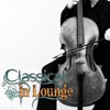 Classical in Lounge, Vol. 1 (Classical Pieces in Lounge and Chillout Style for Relax and Pleasure)