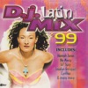 D.J. Latin Mix '99