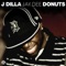 Last Donut of the Night - J Dilla lyrics