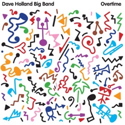 Dave Holland Big Band - Ario
