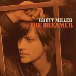 The Dreamer by Rhett Miller album reviews, ratings, credits