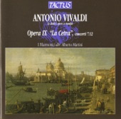 Vivaldi: "La cetra", Concerti 7-12, Op. 9