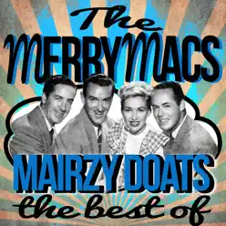 Mairzy Doats - The Best Of - The Merry Macs