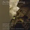 An American Evening: Music By American Composers album lyrics, reviews, download