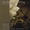 Stream & download An American Evening: Music By American Composers