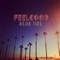 Next to You (feat. Wes Period) - Feelgood lyrics