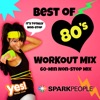 SparkPeople: Best of 80's Workout Mix (60-Min Non-Stop Mix @ 132 BPM)