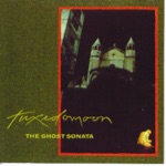 Tuxedomoon - The Ghost Sonata