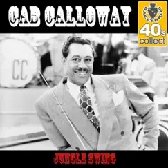 Jungle Swing (Remastered) - Single by Cab Calloway album reviews, ratings, credits