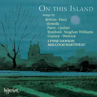 On This Island by Lynne Dawson & Malcolm Martineau album reviews, ratings, credits