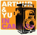 Arthur & Yu - Come to View (Song for Neil Young)