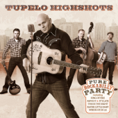 Pure Rockabilly Party - Tupelo Highshots