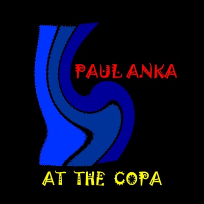 Paul Anka - At the Copa - Paul Anka