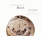 Bach: Da Gamba