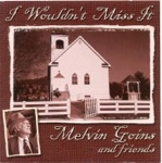 Melvin Goins & Friends - He Took Your Place (feat. Dave Evans)