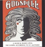 Godspell Ensemble, Godspell Band, Stephen Schwartz, Steven Reinhardt, Jesse Cutler, Richard LaBonte & Ricky Shutter - Day by Day (Reprise)