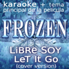 Frozen (Libre Soy, Let It Go) - EP - Frozen Girl