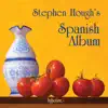 Stream & download Stephen Hough's Spanish Album