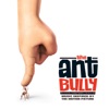 The Ant Bully (Music Inspired By the Motion Picture) artwork