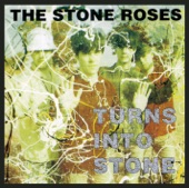The Stone Roses: Turns Into Stone (Remastered) artwork